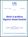Alterità al quotiano. Migrazioni Abruzzo - Neuchatel